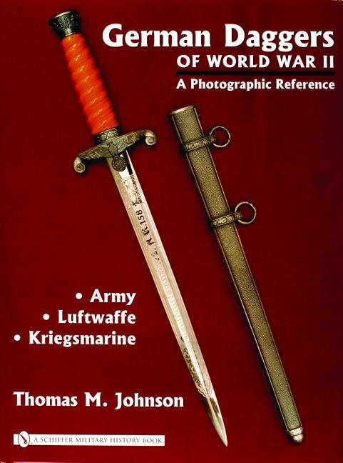 German daggers of  world war ii - a photographic reference - volume 1 - arm