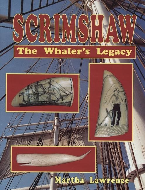 Scrimshaw - the whalers legacy