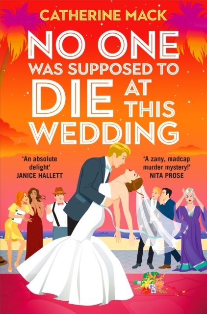 No one was Supposed to Die at this Wedding