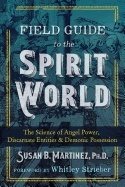 Field Guide To The Spirit World