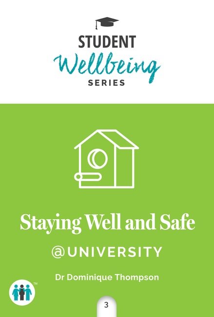 Staying Well And Safe At University