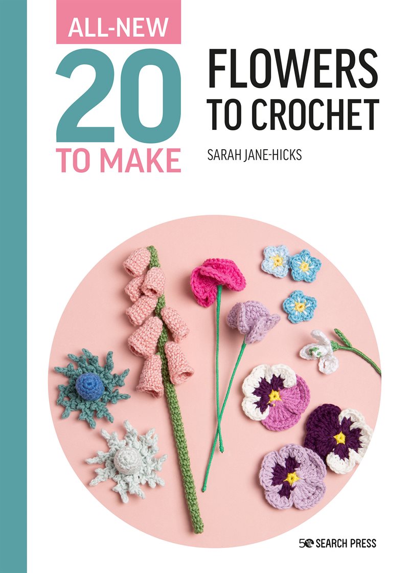 All-New Twenty To Make: Flowers To Crochet