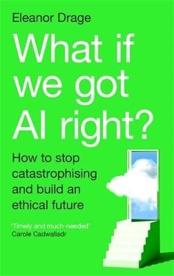 What If We Got AI Right?