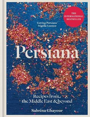 Persiana - recipes from the middle east & beyond