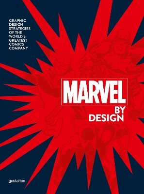 Marvel By Design: Graphic Design Strategies of the World