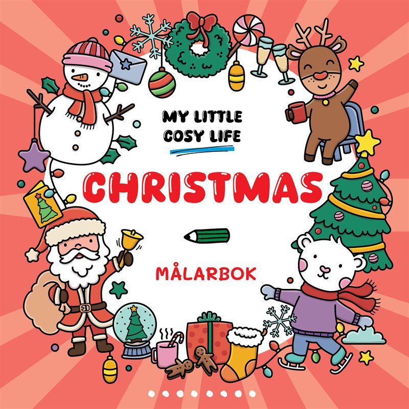 Christmas : En Cozy Coloring målarbok från My Little Cosy Life