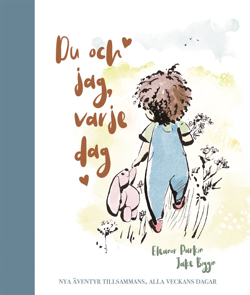 Du och jag, varje dag : nya äventyr tillsammans, alla veckans dagar