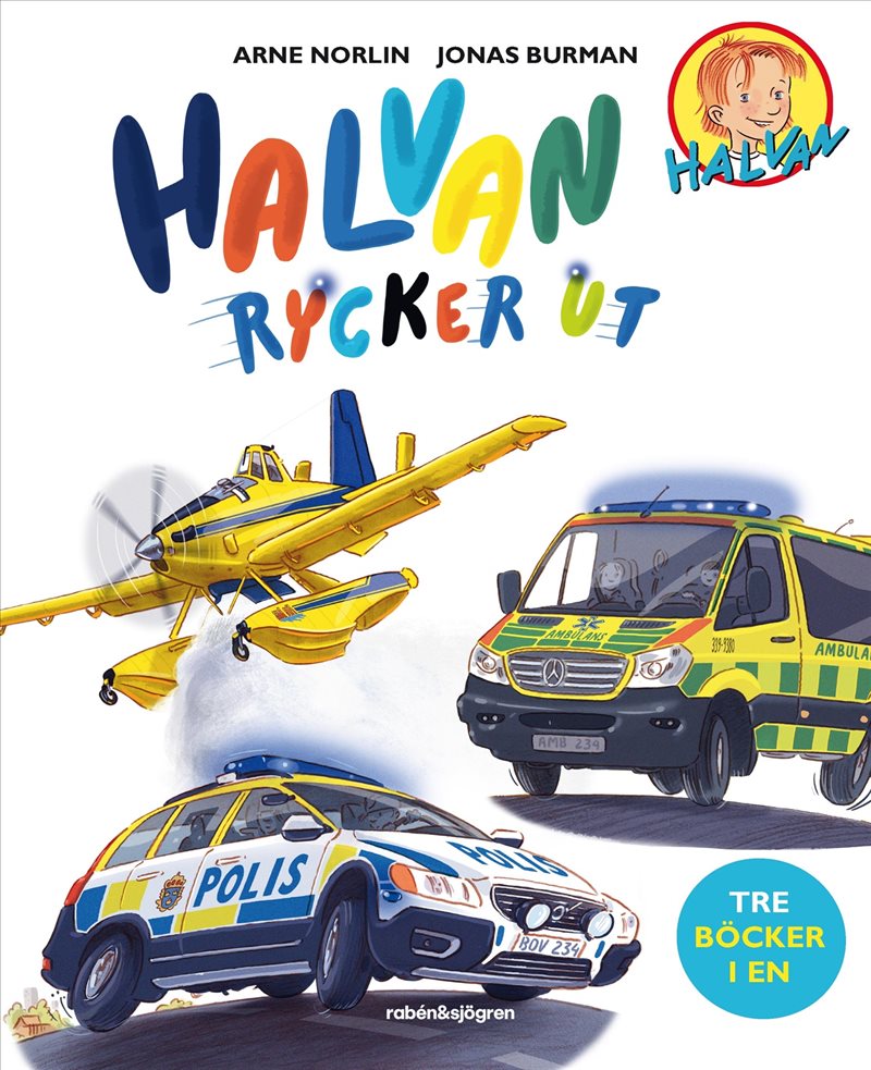 Halvan rycker ut (tre böcker i en)