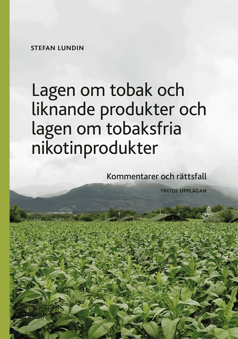 Lagen om tobak och liknande produkter och lagen om tobaksfria nikotinproduk