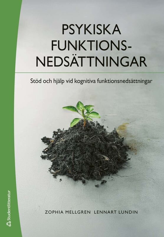 Psykiska funktionsnedsättningar : stöd och hjälp vid kognitiva funktionsnedsättningar