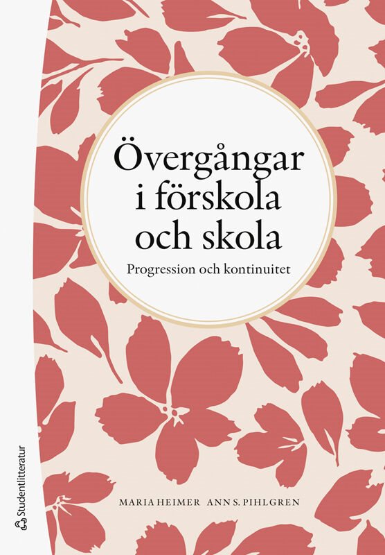Övergångar i förskola och skola : progression och kontinuitet