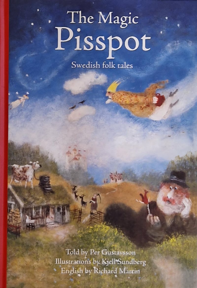 The Magic Pisspot - Swedish folk tales