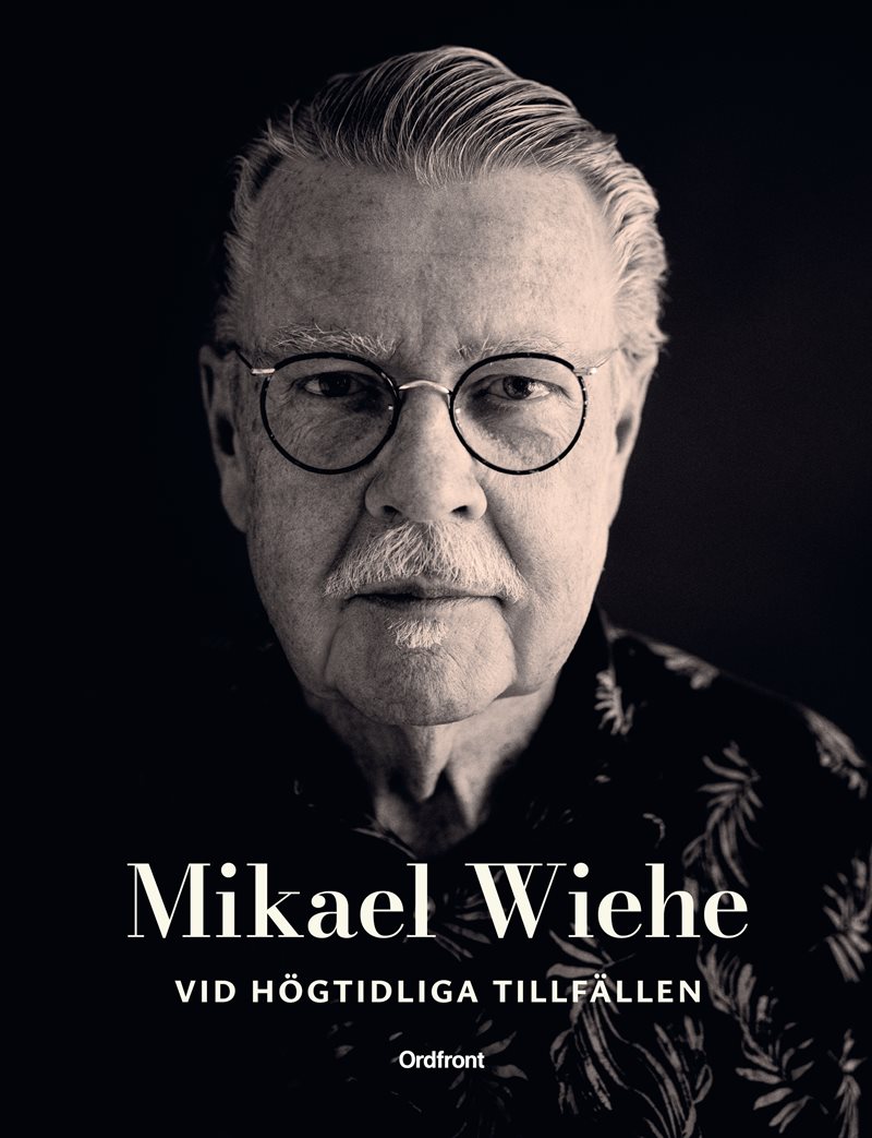 Mikael Wiehe vid högtidliga tillfällen