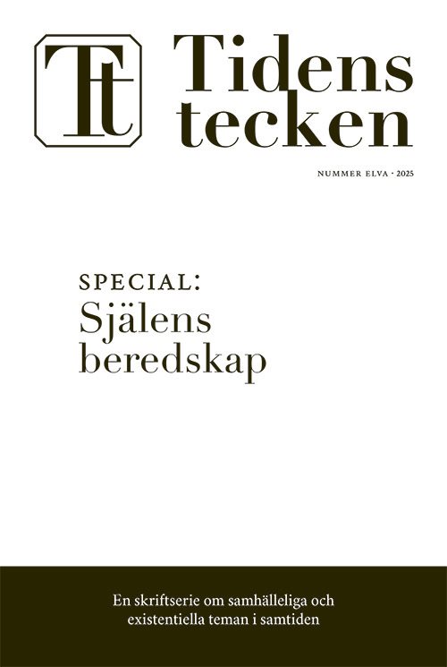 Tidens tecken nr 11 (2025) SPECIAL: Själens beredskap