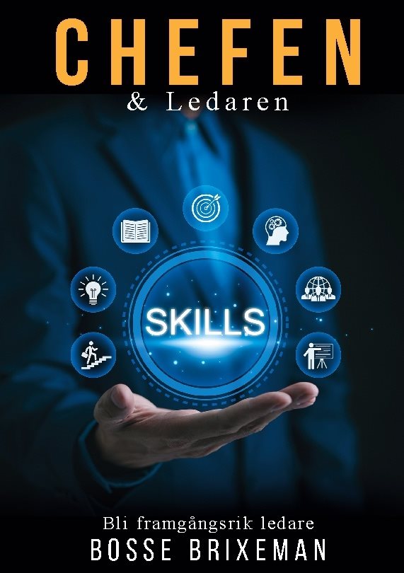 Chefen och Ledaren : Ny som chef och ledare