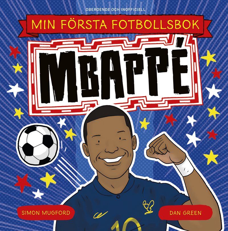 Min första fotbollsbok. Mbappé