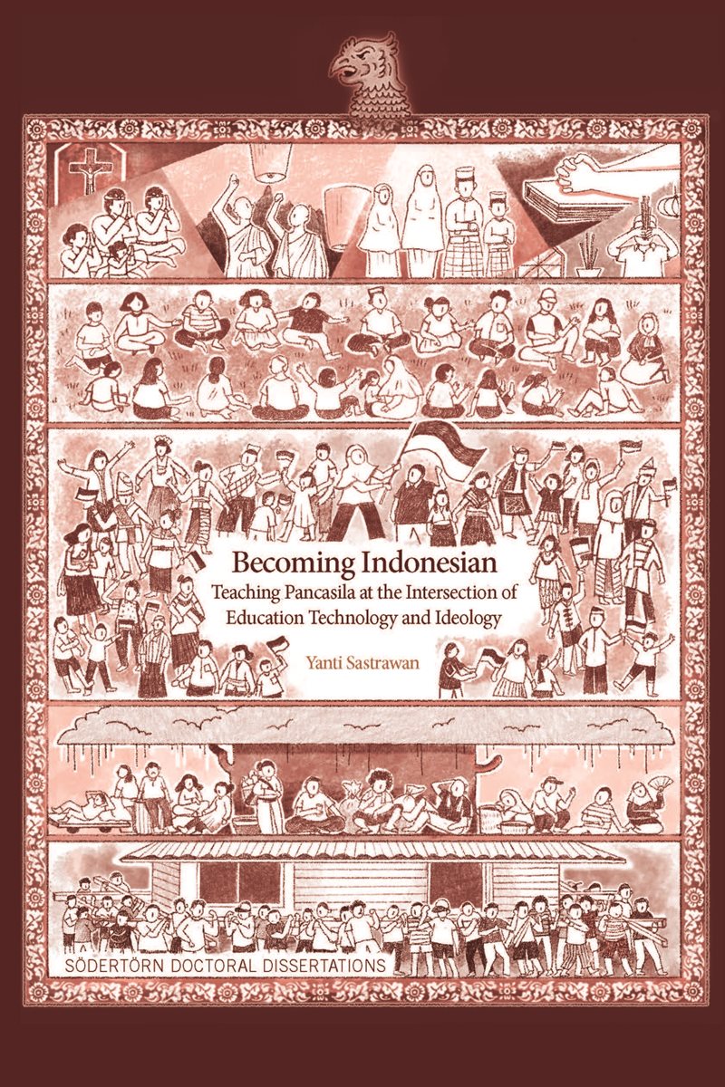 Becoming Indonesian : teaching Pancasila at the intersection of education technology and ideology