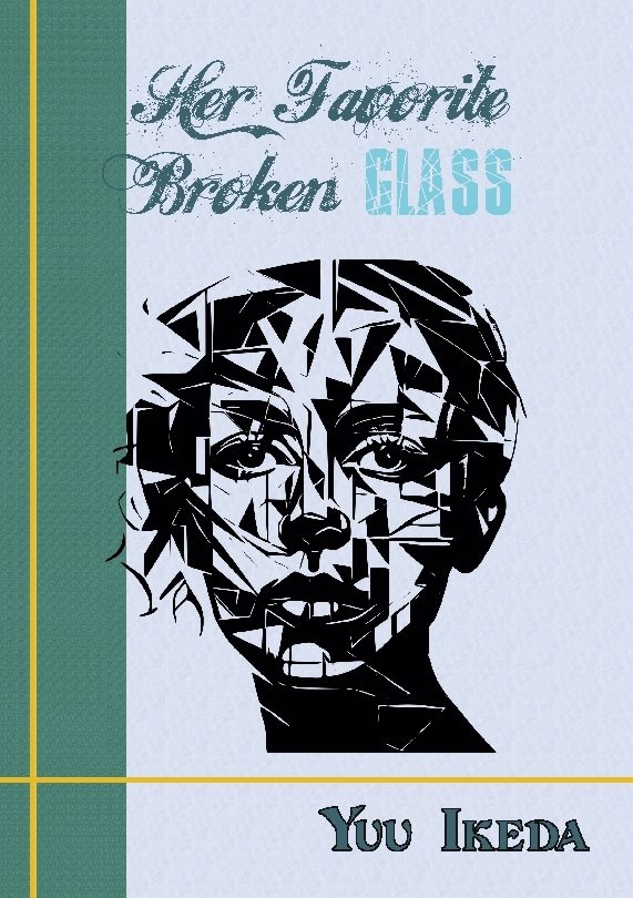 Her favorite broken glass