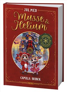 Jul med Musse & Helium : Sagosamling